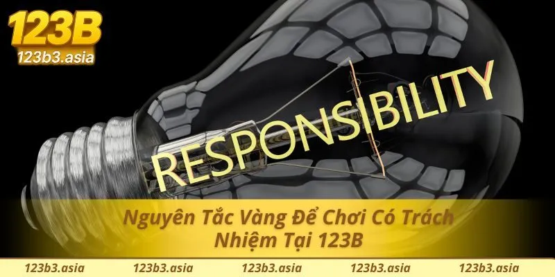 Các nguyên tắc vàng khi chơi tại nền tảng cần nắm