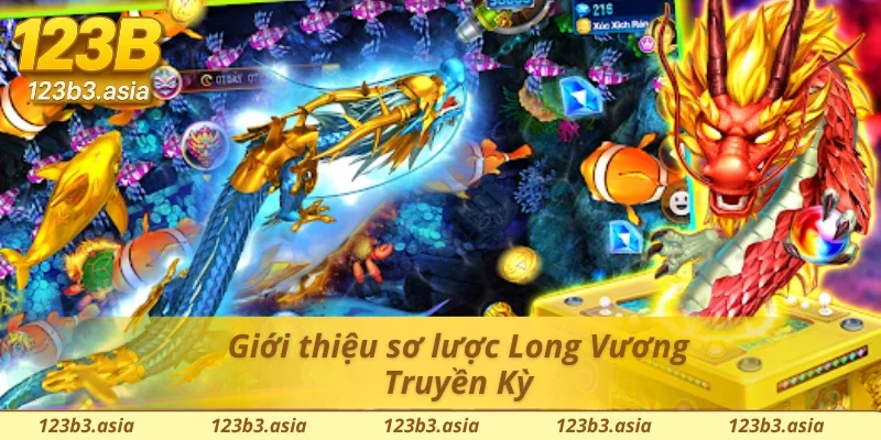 Tìm hiểu sơ qua về tựa game Long Vương 