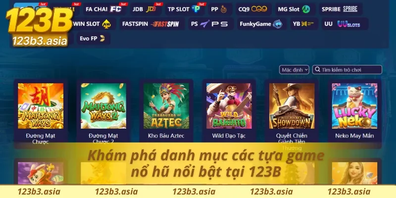 Bật mí tựa game nổ hũ 123b nổi bật nhất