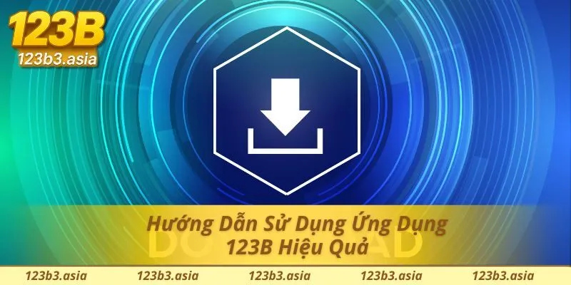 Cách trải nghiệm ứng dụng hiệu quả