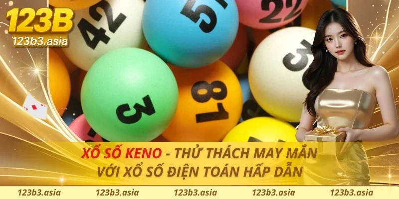 Xổ Số Keno