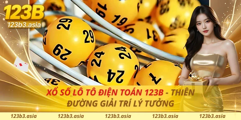 Xổ Số Lô Tô Điện Toán